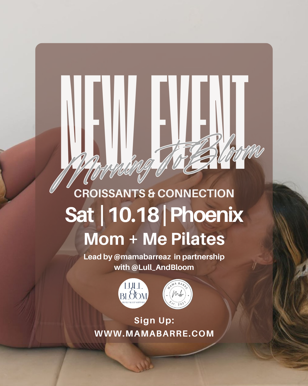 Morning to Bloom: Mom + Me Pilates 10/18