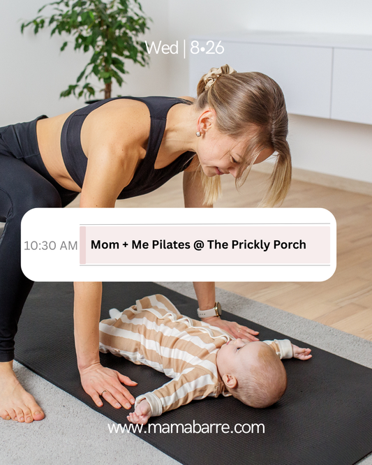 Mom + Me Pilates 8/26