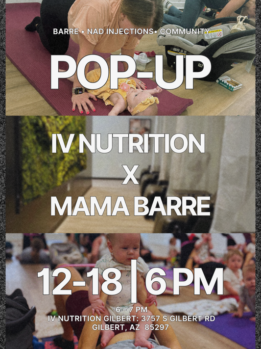 Mama Barre X IV Nutrition Pop-Up 12/16