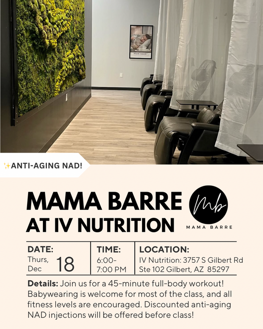 Mama Barre X IV Nutrition Pop-Up 12/16