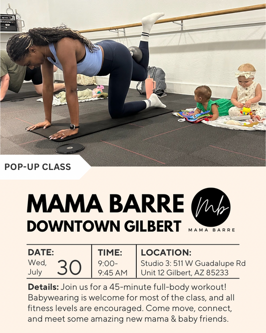 Mama Barre Pop-Up 7/30