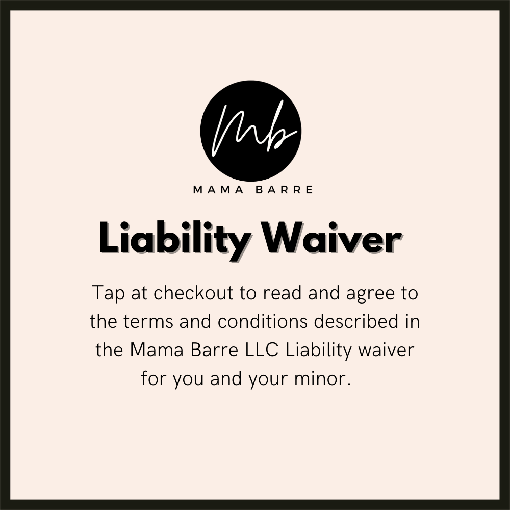 Mama Barre Liability Waiver