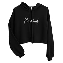 Load image into Gallery viewer, Mama Crop Hoodie
